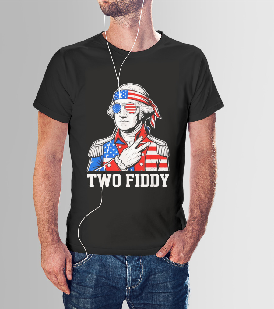 Two Fiddy George Washington American Flag 250th Anniversary T-Shirt