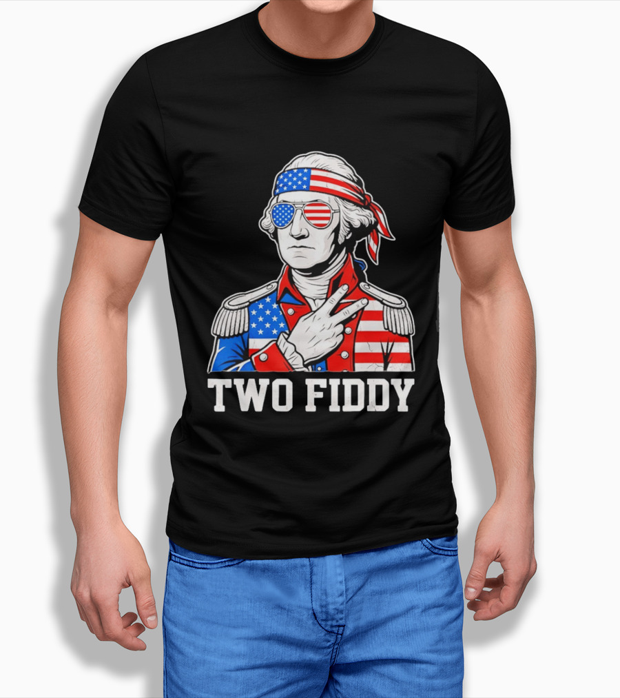 Two Fiddy George Washington American Flag 250th Anniversary T-Shirt