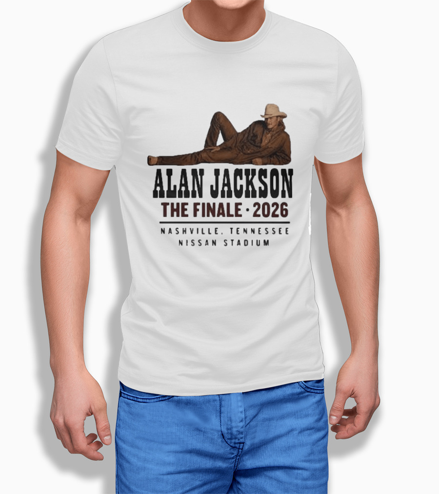 Alan Jackson The Finale 2026 Nashville Tennessee Nissan Stadium T-Shirt