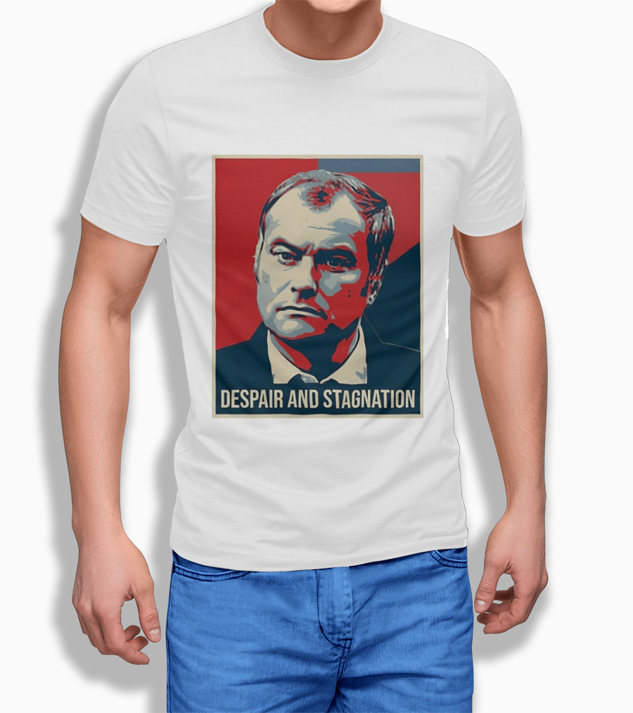 Despair And Stagnation Political T-Shirt