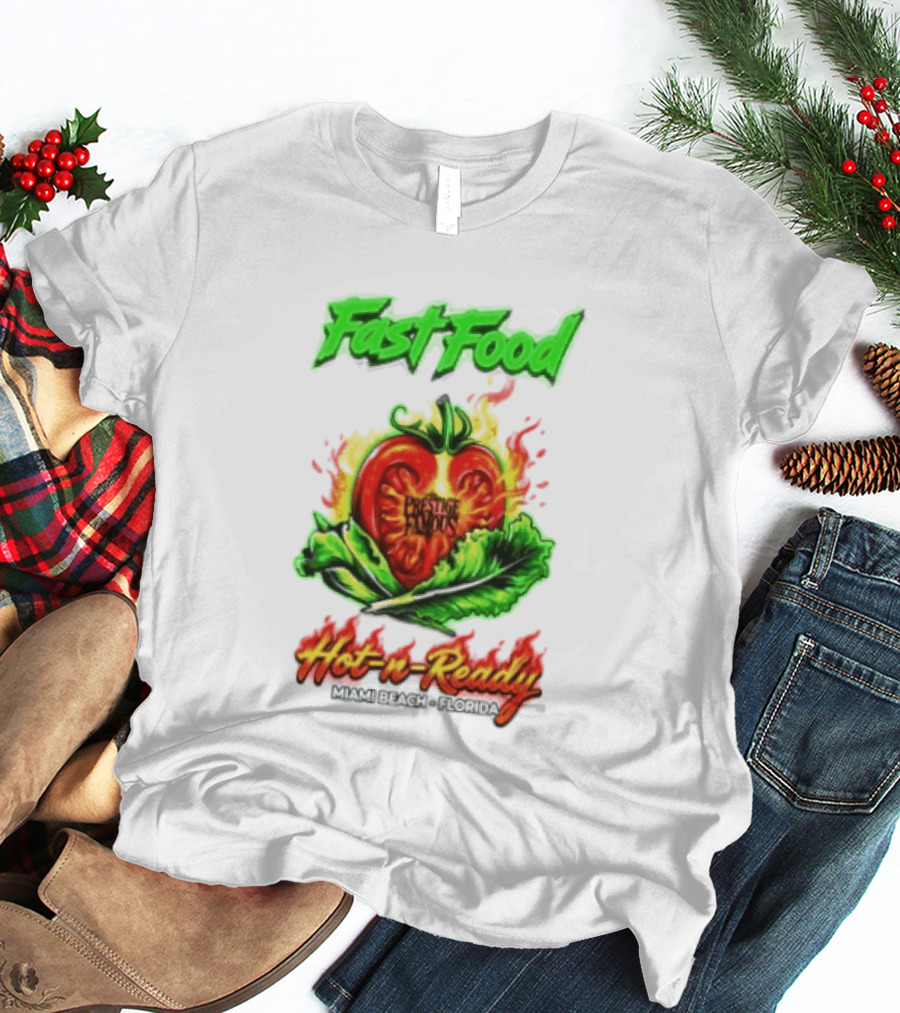 Fast Food Prestige Famous Hot N Ready Miami Beach Florida T-Shirt