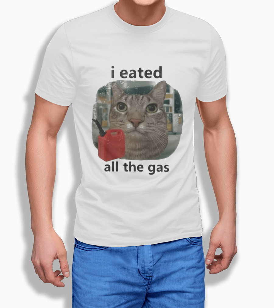 I Eated All The Gas Funny Cat Meme T-Shirt