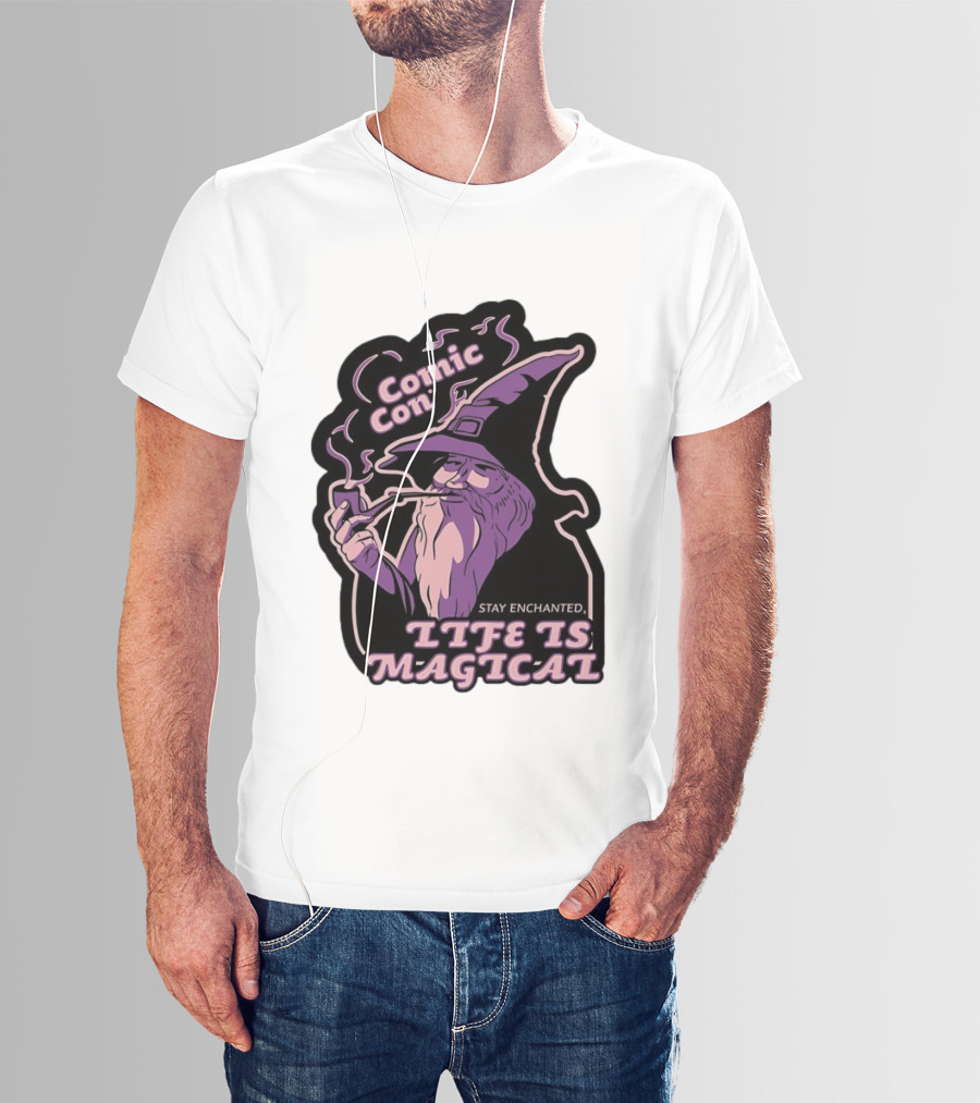 Comic Con Wizard Smoking Pipe Stay Enchanted Life Is Magical T-Shirt