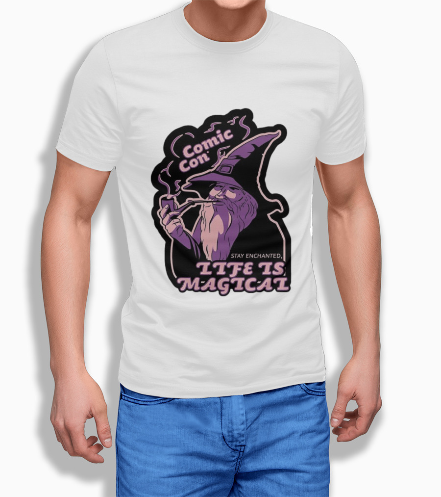 Comic Con Wizard Smoking Pipe Stay Enchanted Life Is Magical T-Shirt