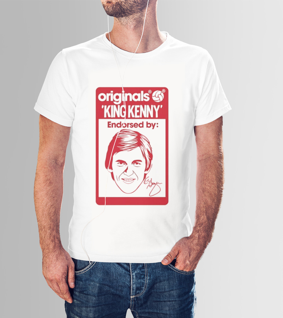 King Kenny Originals Endorsed By Liverpool FC Legend T-Shirt
