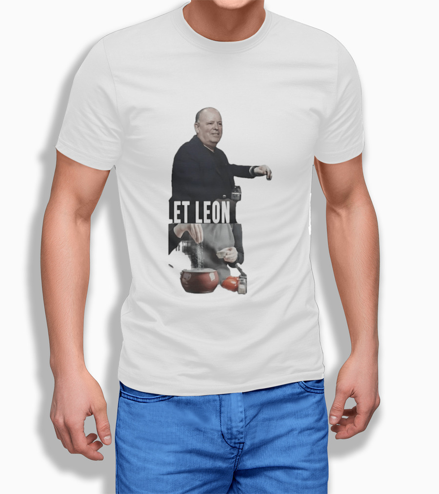 Leon Rose Let Leon Cook Funny Meme Cooking T-Shirt