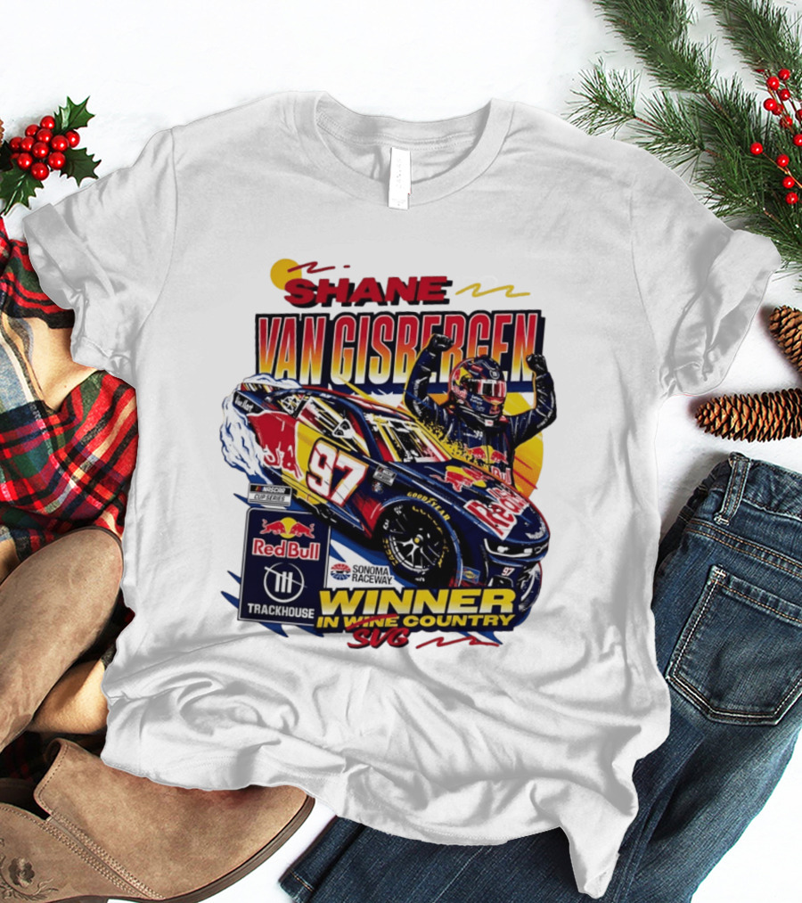 Shane Van Gisbergen Red Bull Trackhouse Racing Sonoma Raceway Winner SVG 97 T-Shirt