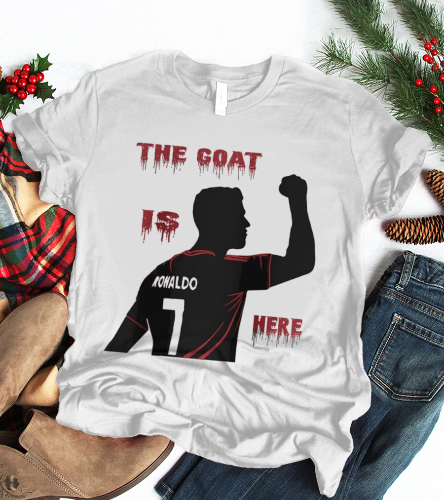 The Goat Is Here Cristiano Ronaldo 7 T-Shirt