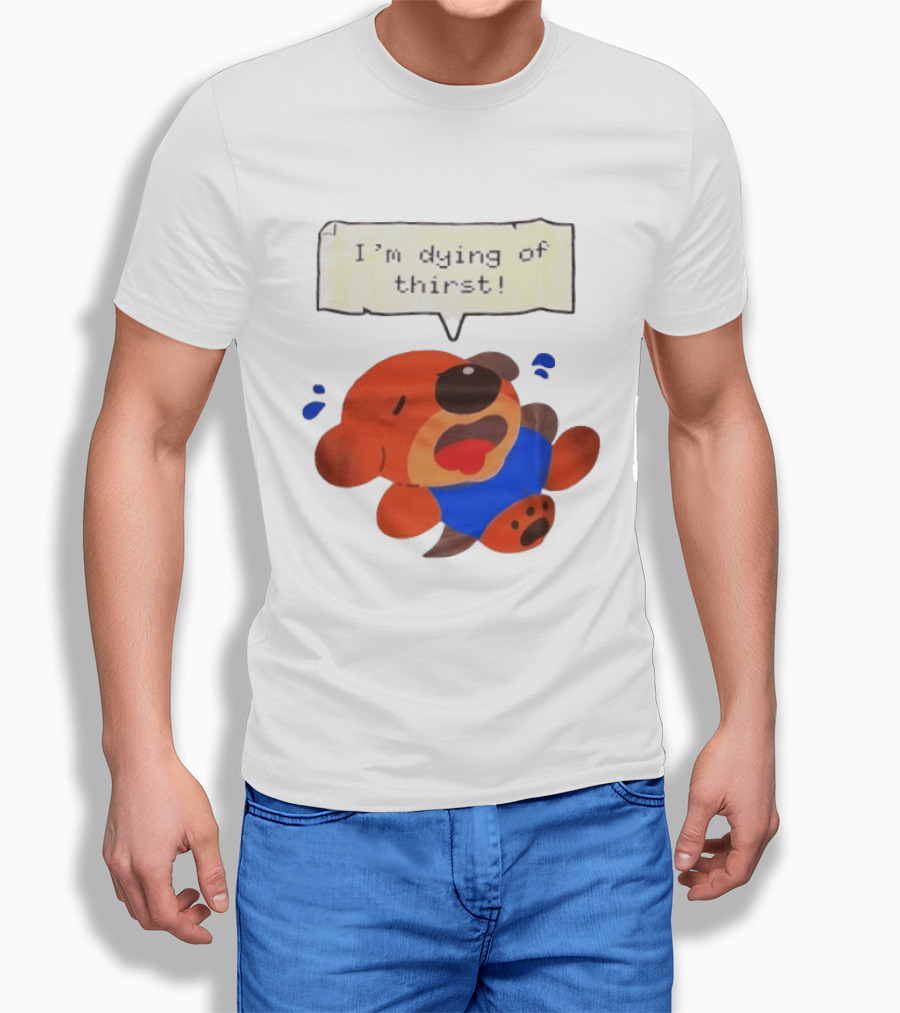 I'm Dying Of Thirst Cartoon Dog In Blue And Red With Speech Bubble T-Shirt