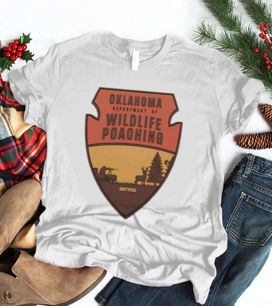 Oklahoma Wildlife Poaching Badge By DirtyKid T-Shirt