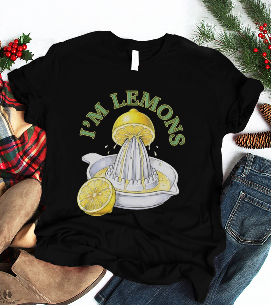 I'm Lemons Juicer And Sliced Citrus T-Shirt