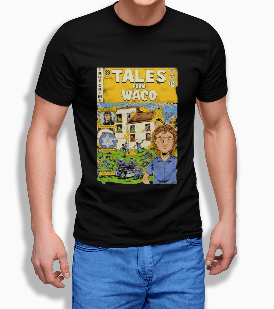 True Crime Tales From Waco David Koresh Branch Davidians ATF Comic Style Featuring T-Shirt