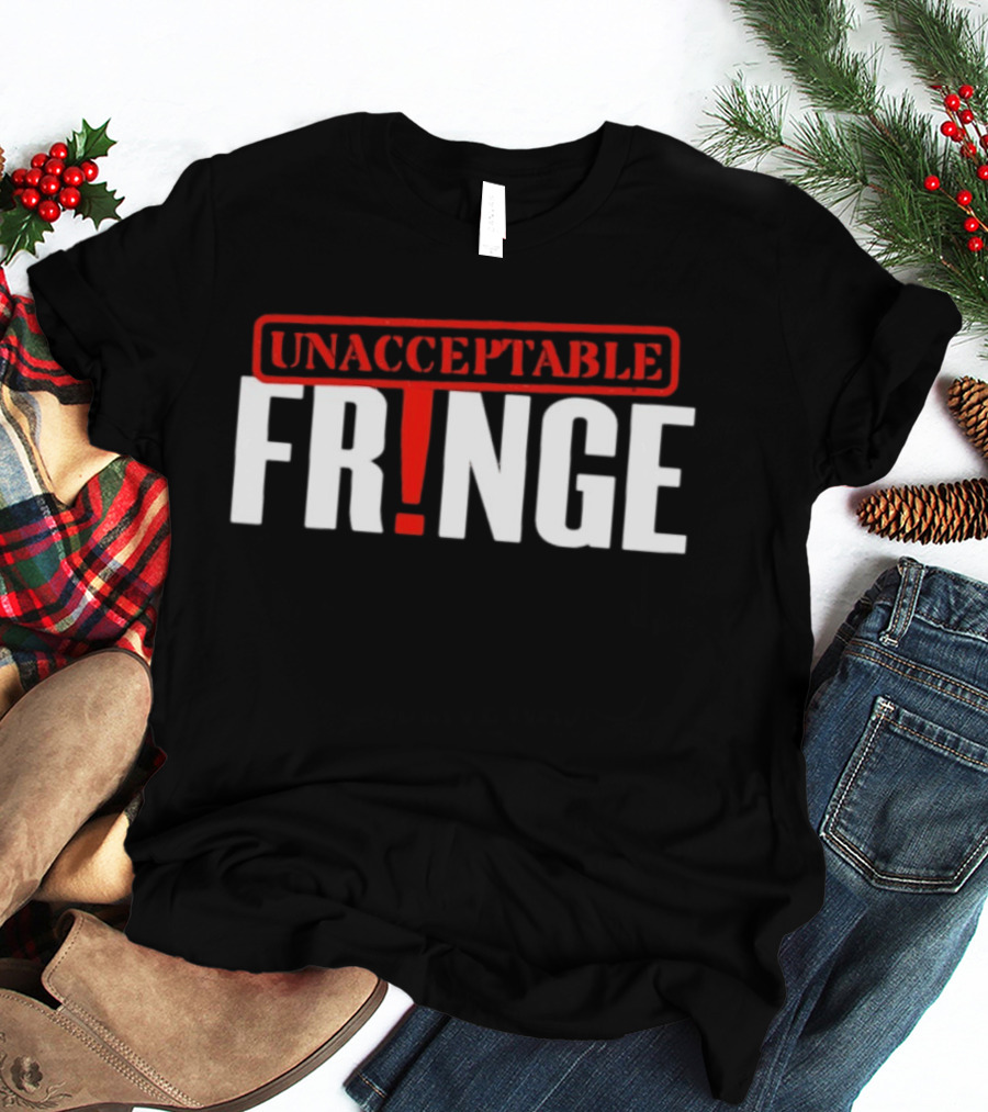 Unacceptable Fringe TV Show Walter Bishop Sci Fi T-Shirt