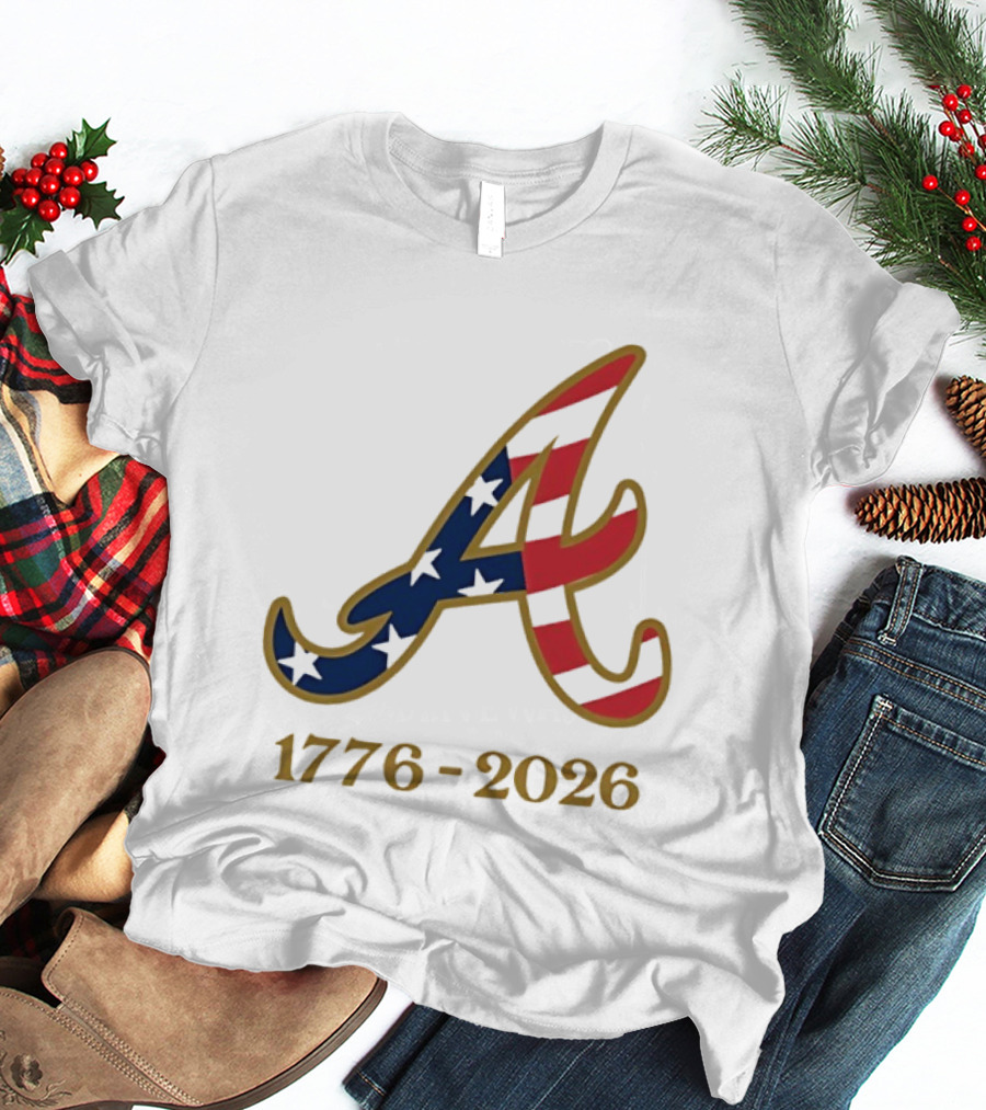 Atlanta Braves 1776 2026 250th Fourth Of July Celebration T-Shirt