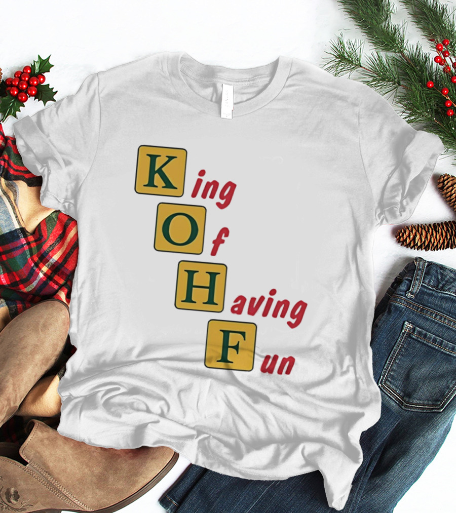 King Of Having Fun KOHF Acrostic Blocks T-Shirt