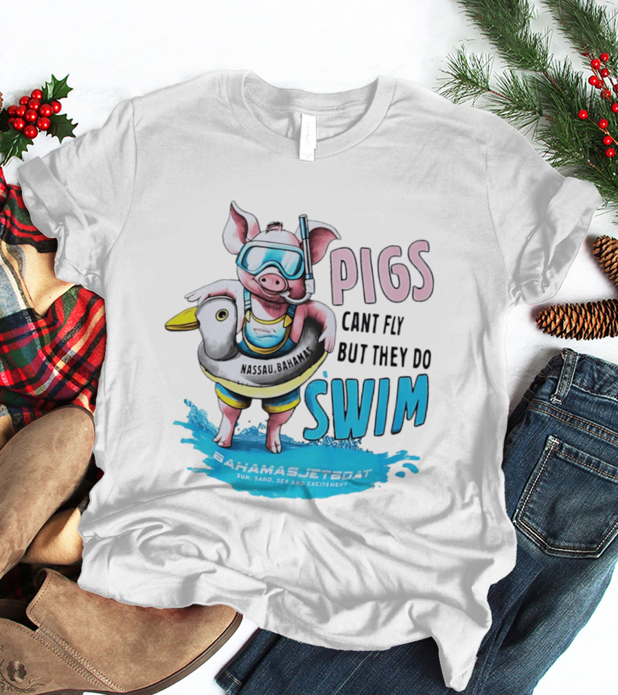 Pigs Fly Nassau Scuba Sand Sea Swim T-Shirt