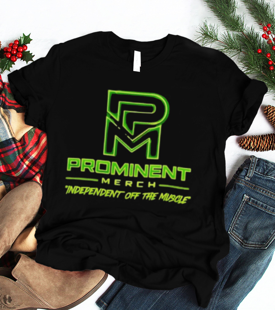 Prominent Merch Independent Off The Muscle Neon Crown T-Shirt
