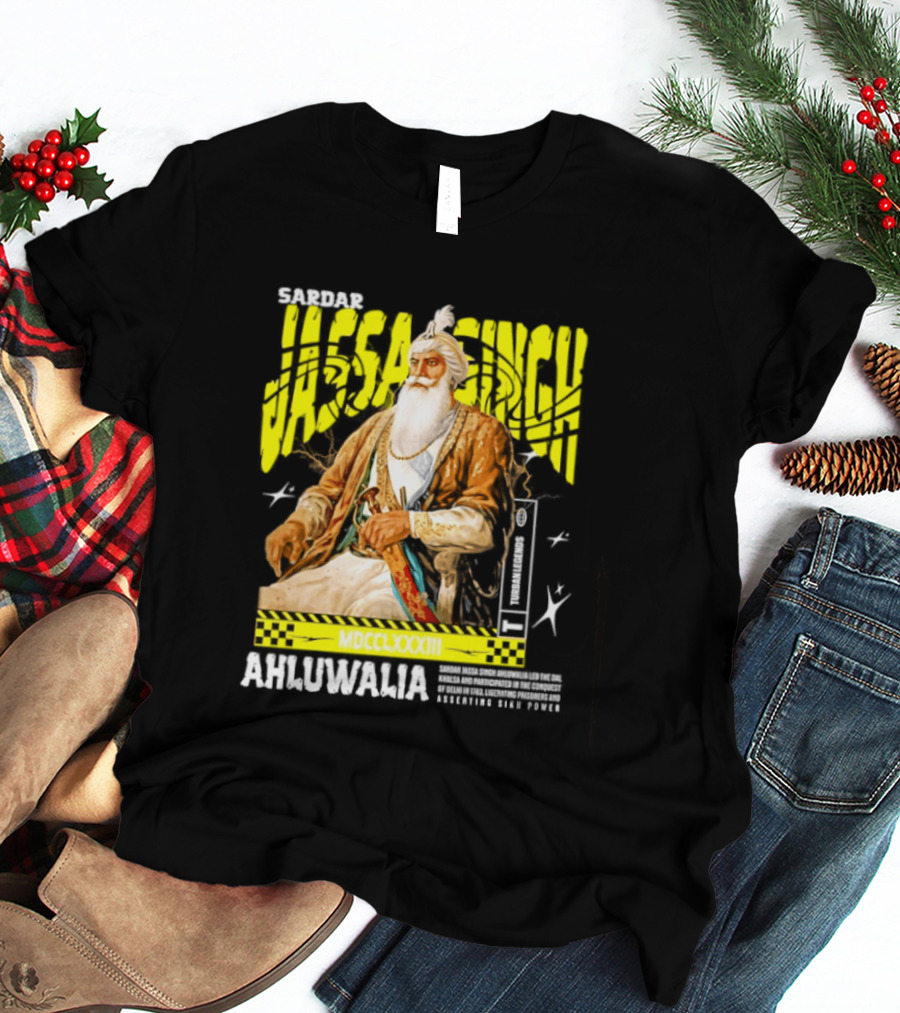 Sardar Jassa Singh Ahluwalia Turban Legends MDCCLXXXIII T-Shirt