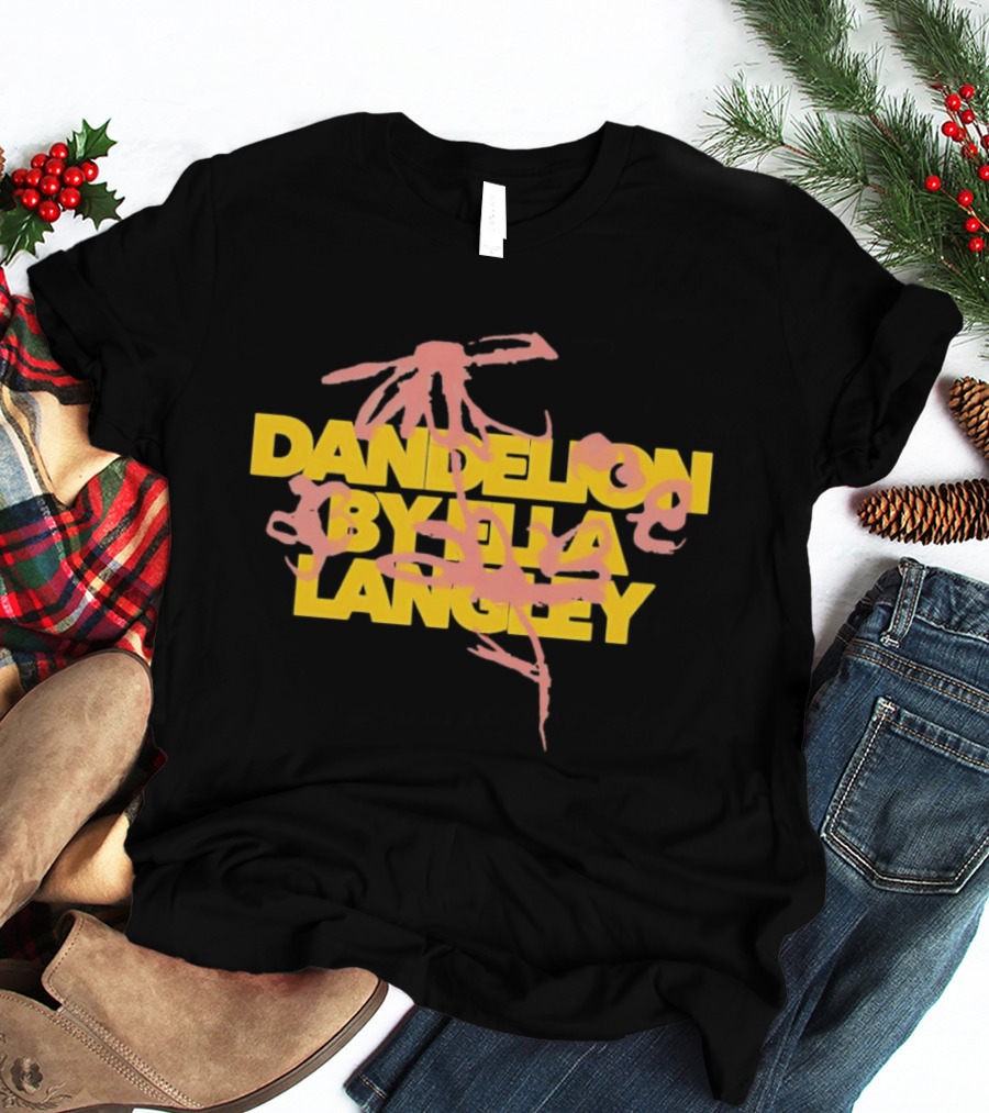 Dandelion By Ella Langley T-Shirt