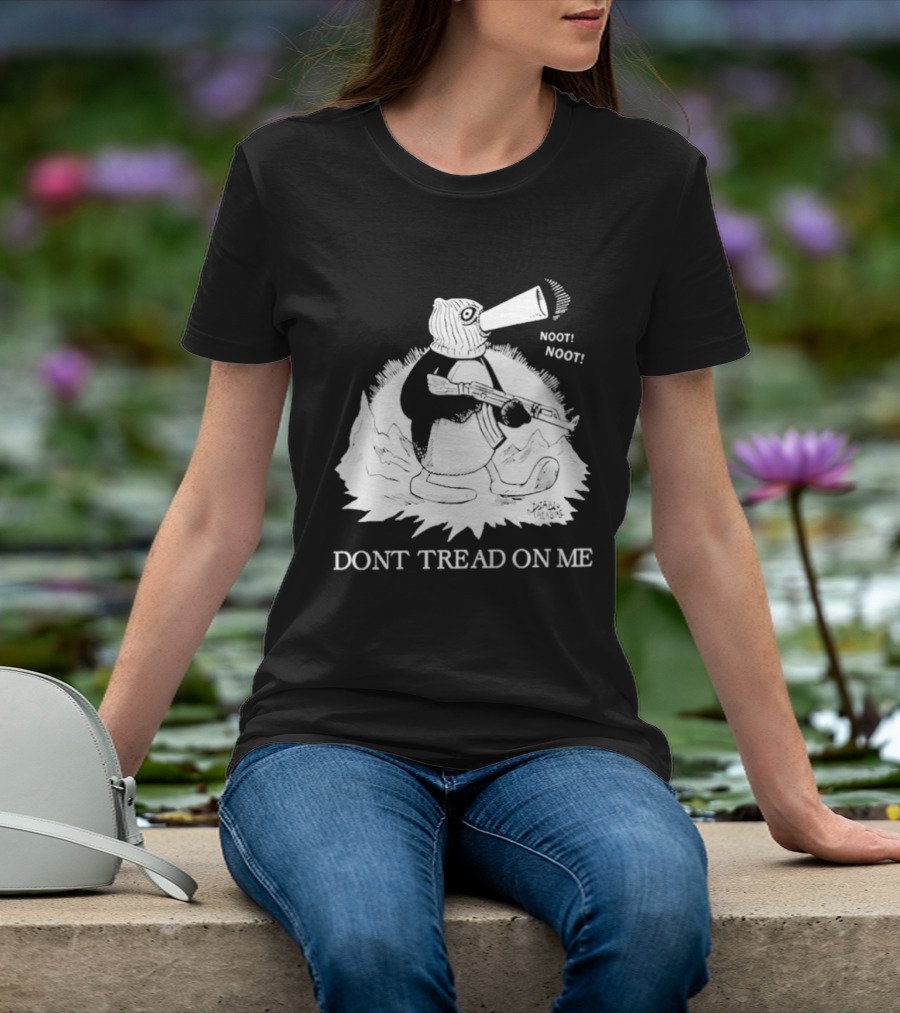 Don't Tread On Me Noot Noot Penguin T-Shirt