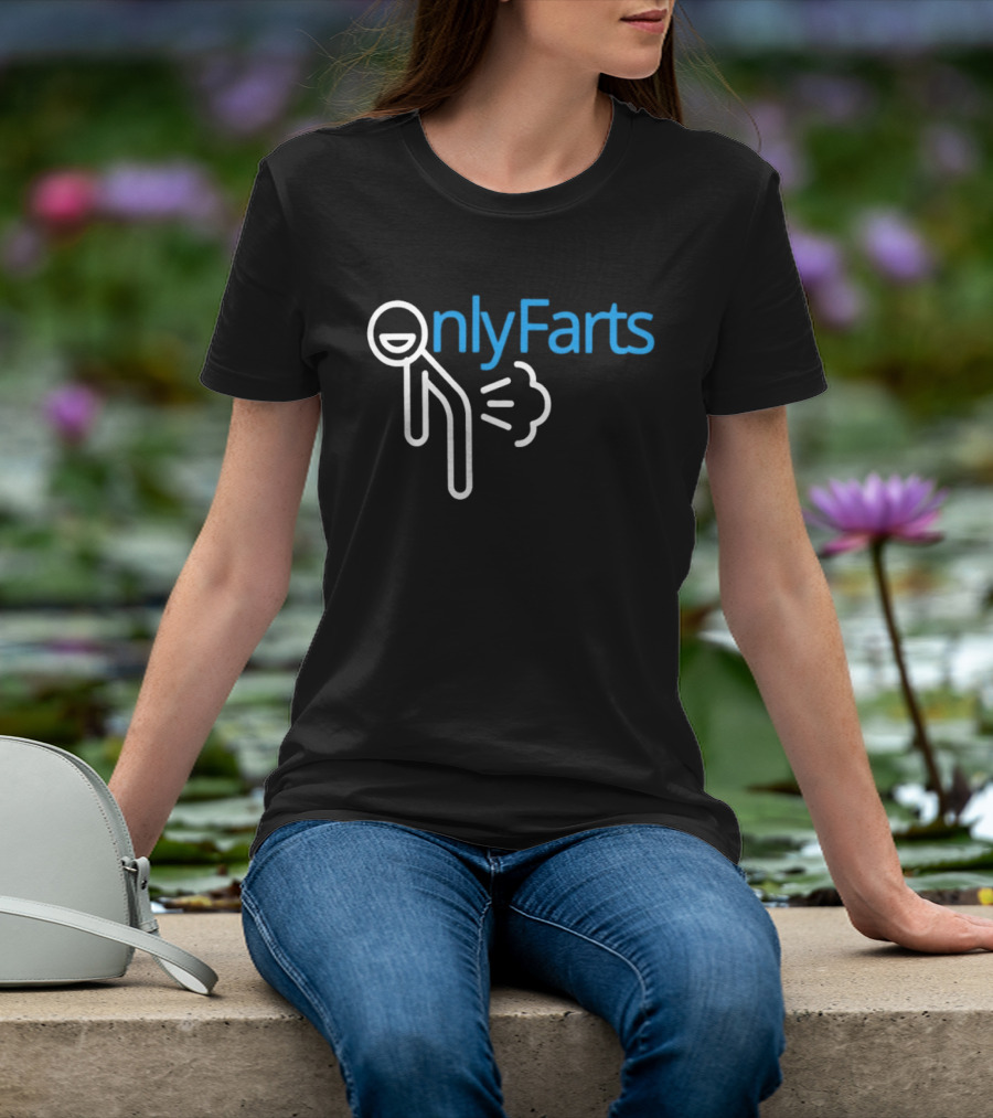 Onlyfarts Stick Figure Humor Fart Joke T-Shirt