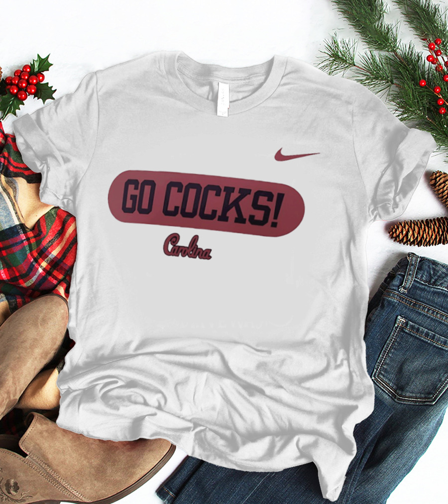 Go Cocks Carolina South Carolina Gamecocks Nike T-Shirt
