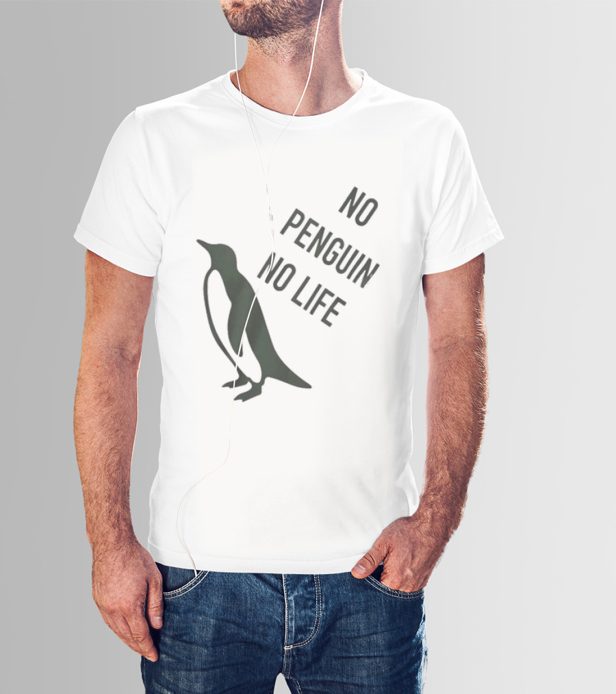 No Penguin No Life Penguin Lover T-Shirt