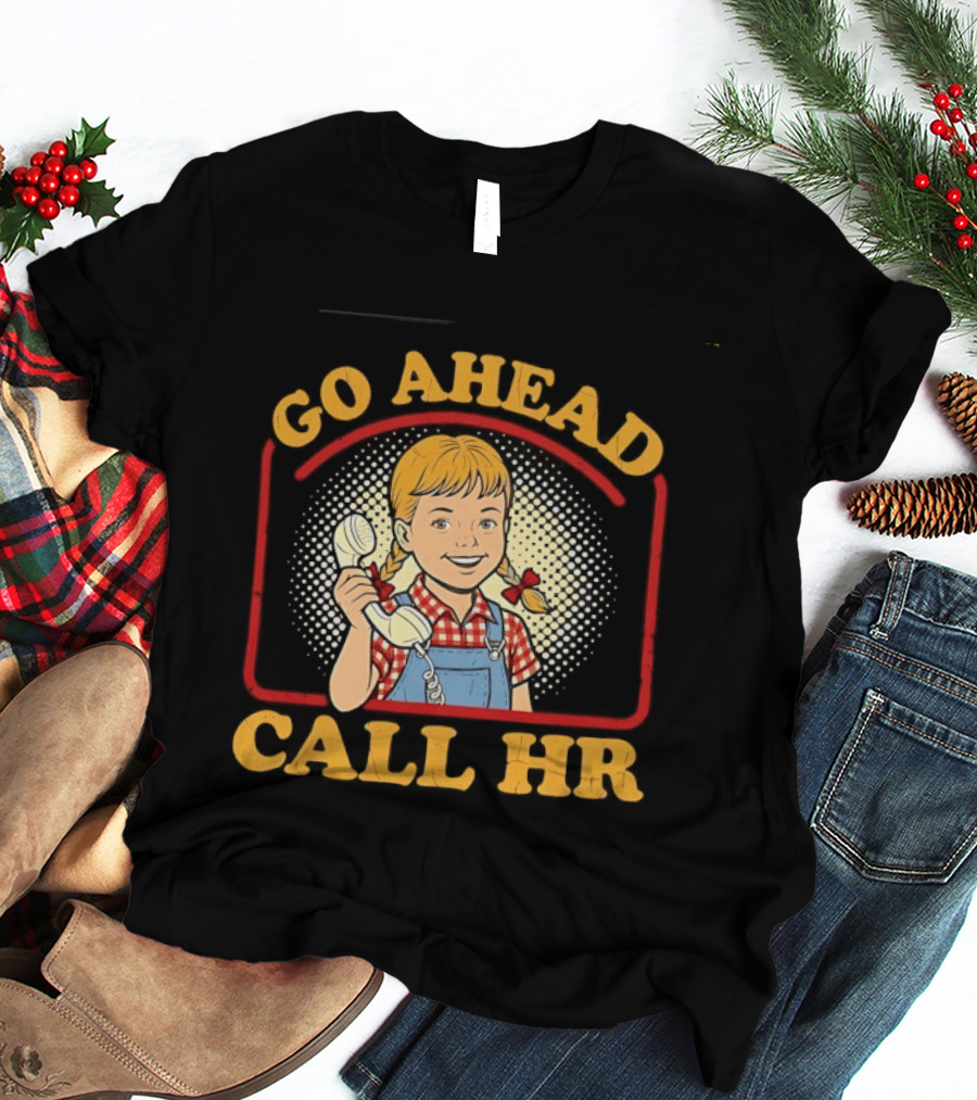 Go Ahead Call HR Funny Work Humor Overalls Checkered Girl T-Shirt