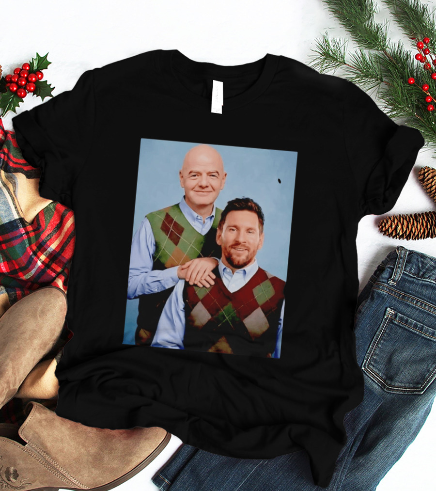 Lionel Messi And Gianni Infantino Step Brothers Movie Style Sweater Vest Image T-Shirt