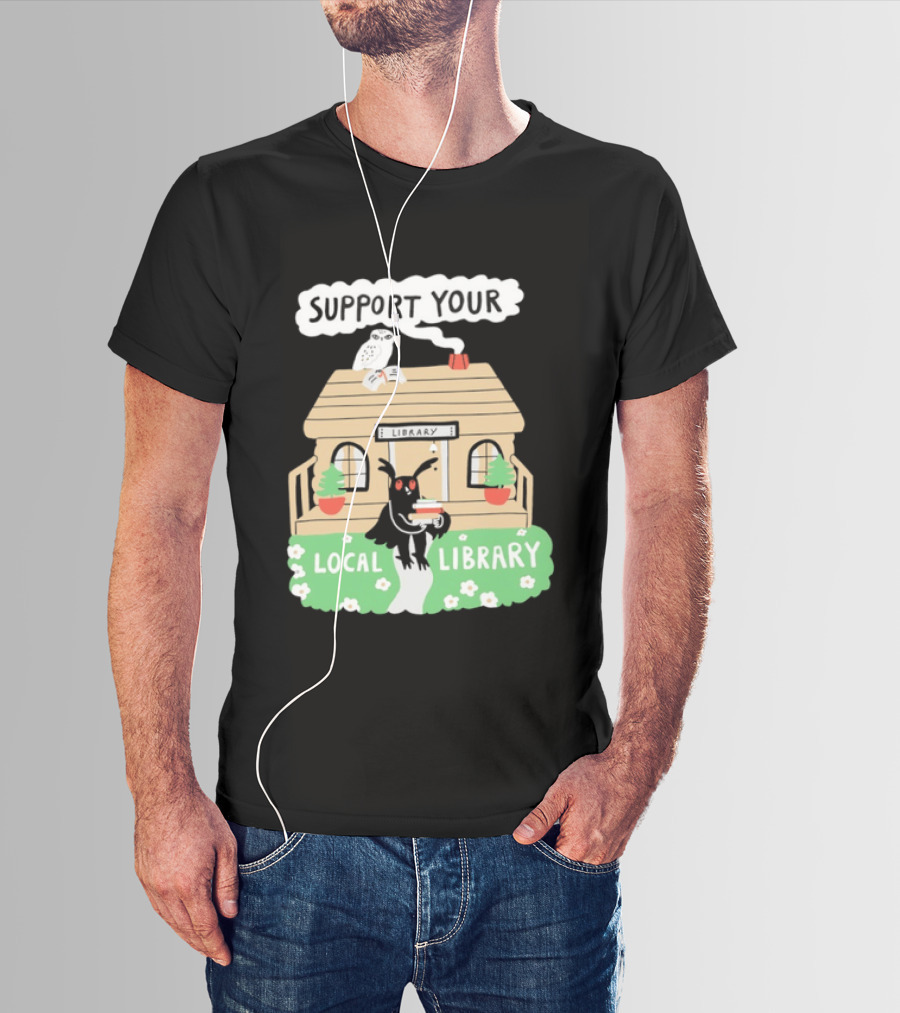 Support Your Local Library Mothman With Books And Cozy Cabin Reading T-Shirt