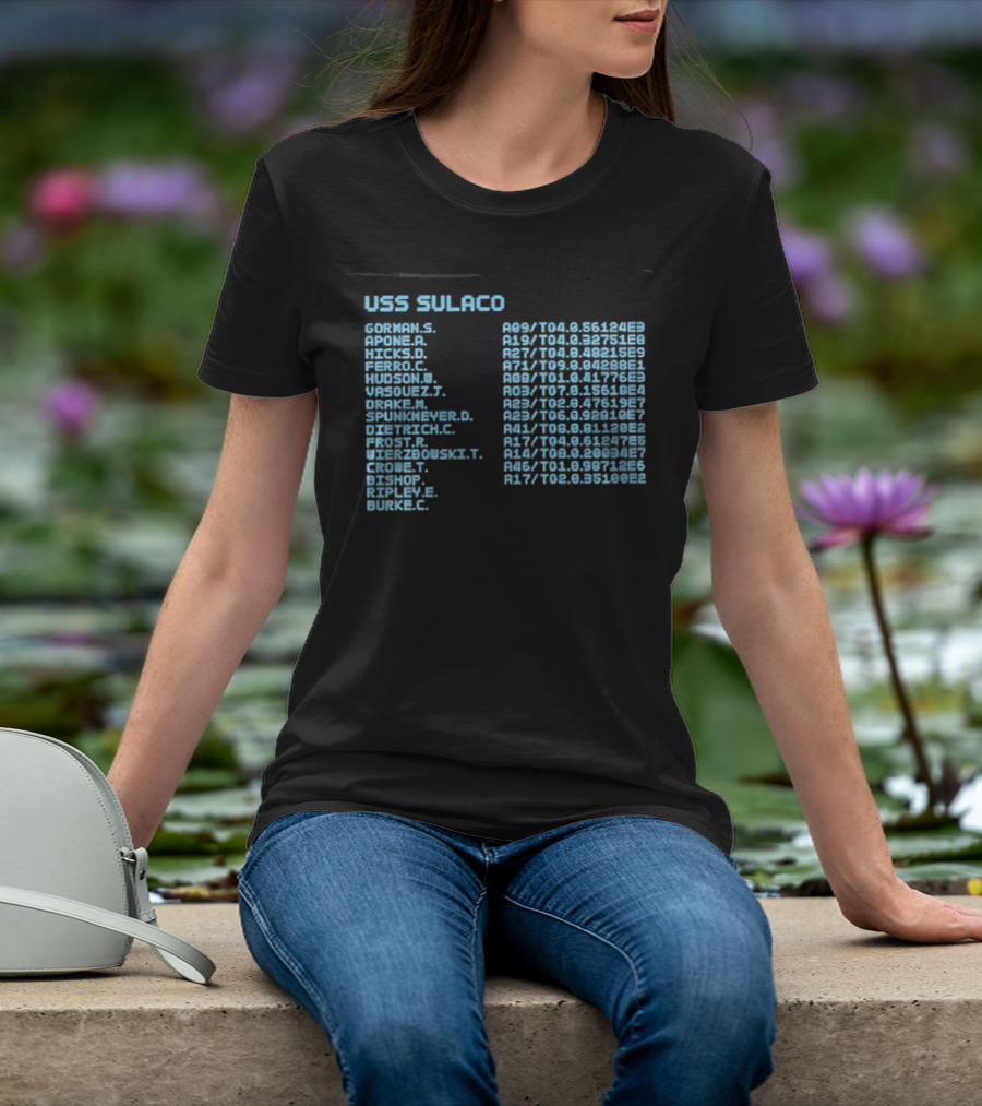 USS Sulaco Personnel Roster Aliens Ripley Hicks Hudson Vasquez Gorman Bishop T-Shirt