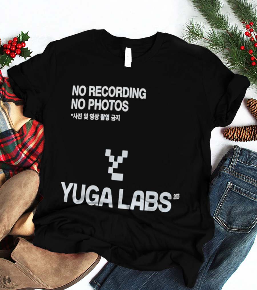 Yuga Labs No Recording No Photos 2026 T-Shirt
