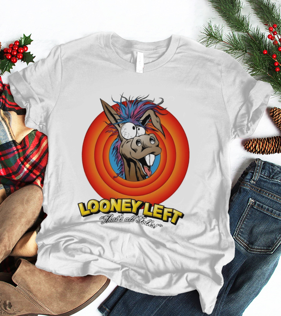 Looney Left That's All Folks Crazy Donkey Cartoon T-Shirt