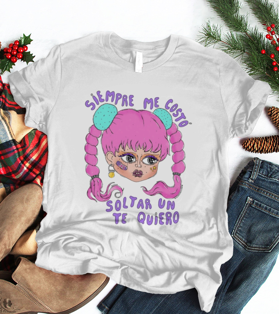 Siempre Me Costó Soltar Un Te Quiero Pink Braids Girl Cartoon T-Shirt