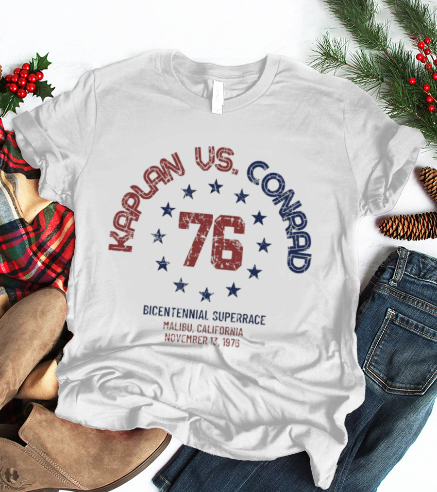 Kaplan Vs Conrad 76 Bicentennial Superrace Malibu California November 13 1976 T-Shirt