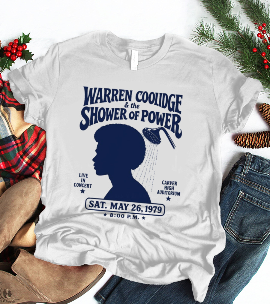 Warren Coolidge & The Shower Of Power Live In Concert Carver High Auditorium Sat May 26 1979 8:00 P.M. T-Shirt