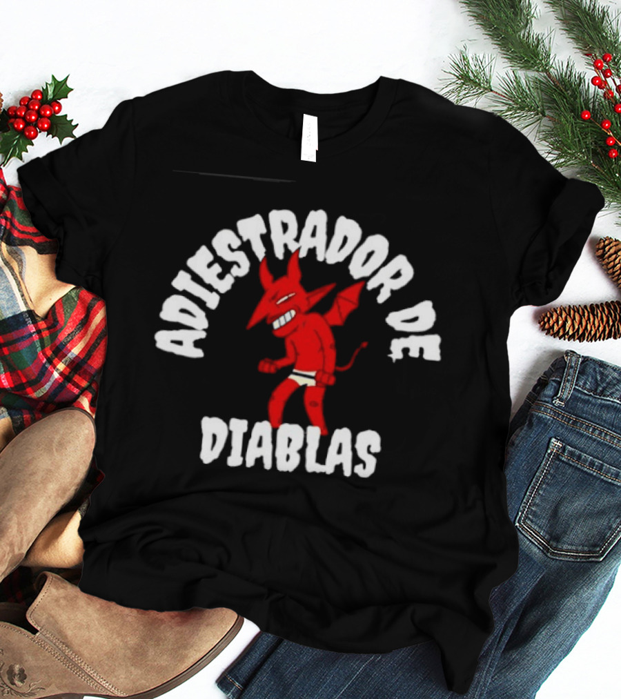 Adiestrador De Diablas Diablo Devil T-Shirt