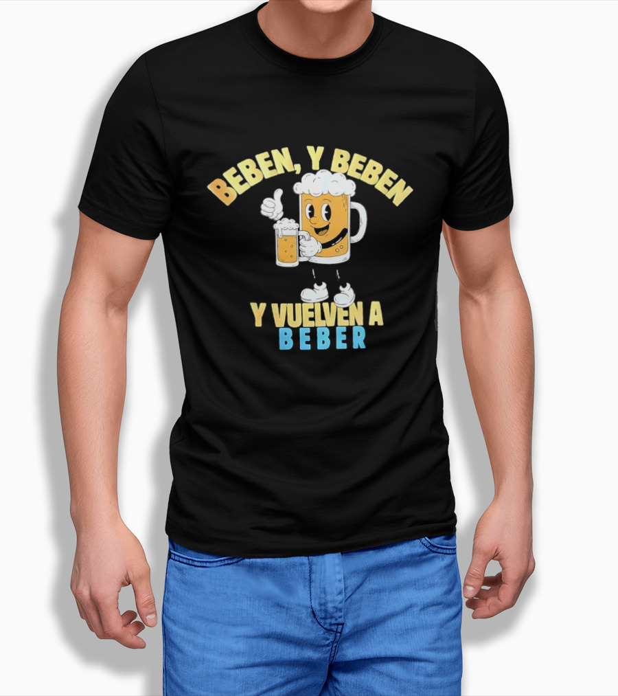 Beben Y Beben Y Vuelven A Beber Tropical Death Beer T-Shirt