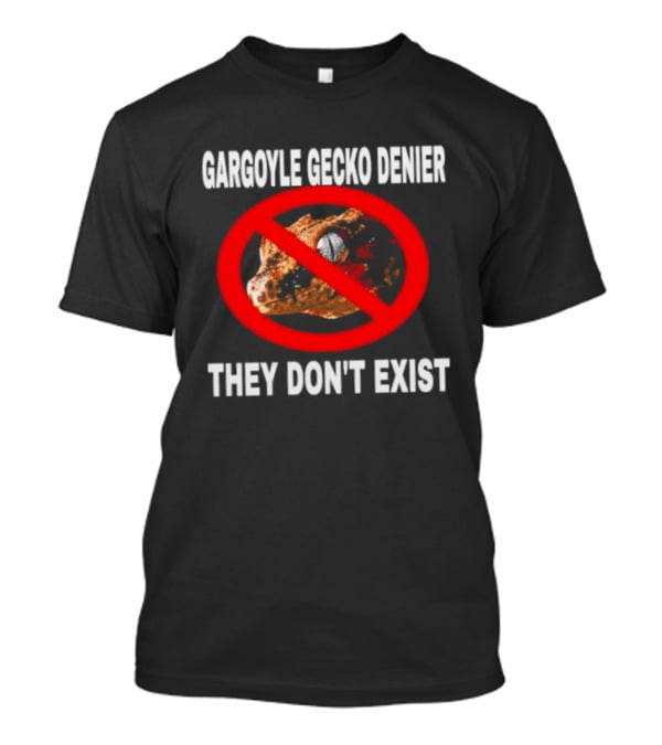 Gargoyle Gecko Denier They Don't Exist Reptile Red Circle Slash T-Shirt