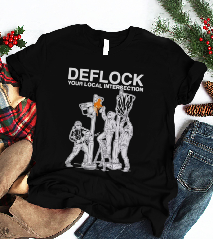 Deflock Your Local Intersection Surveillance Camera Protest T-Shirt