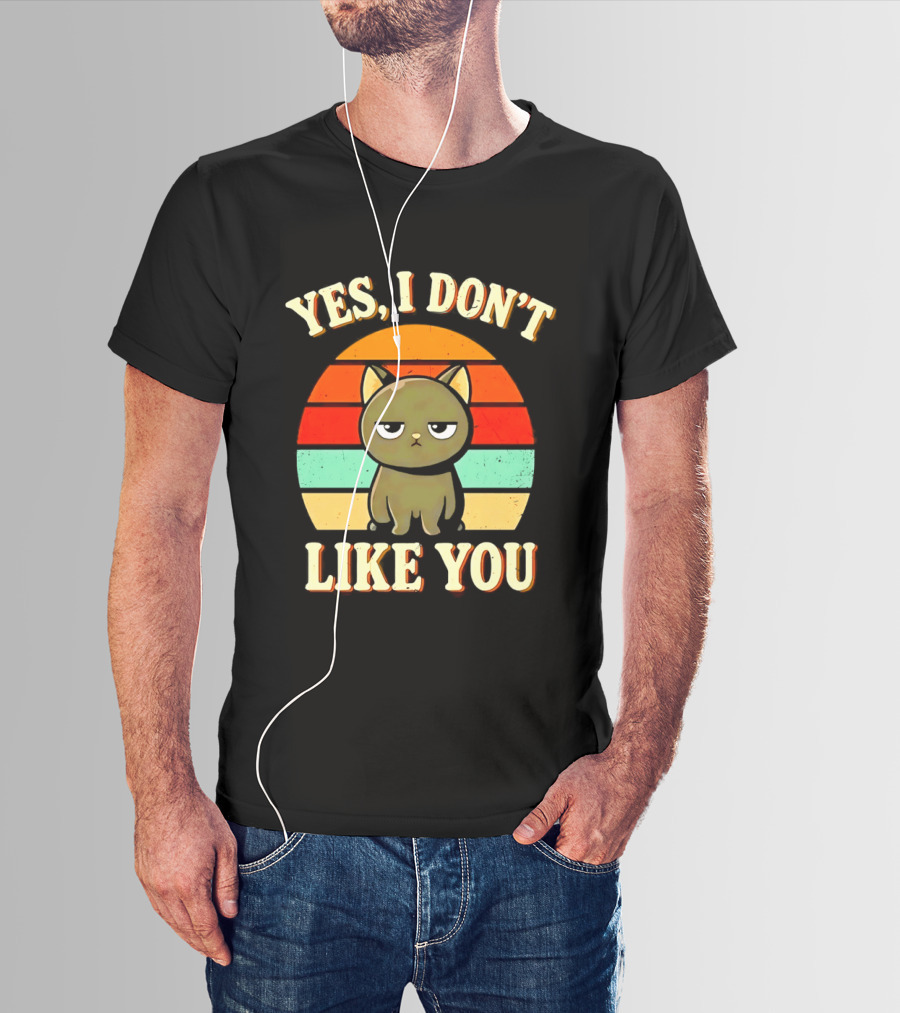 Yes I Don't Like You Grumpy Cat Retro Sunset T-Shirt