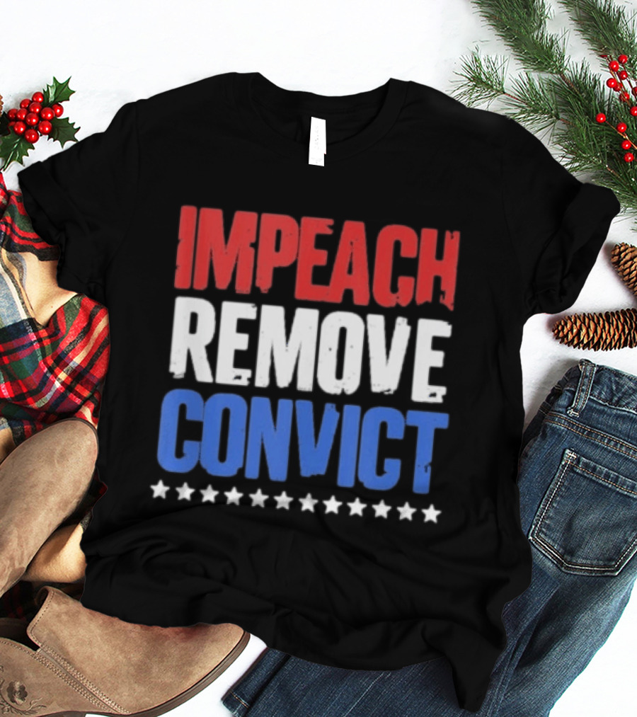 Impeach Remove Convict No Kings Patriotic Red White Blue Stars T-Shirt