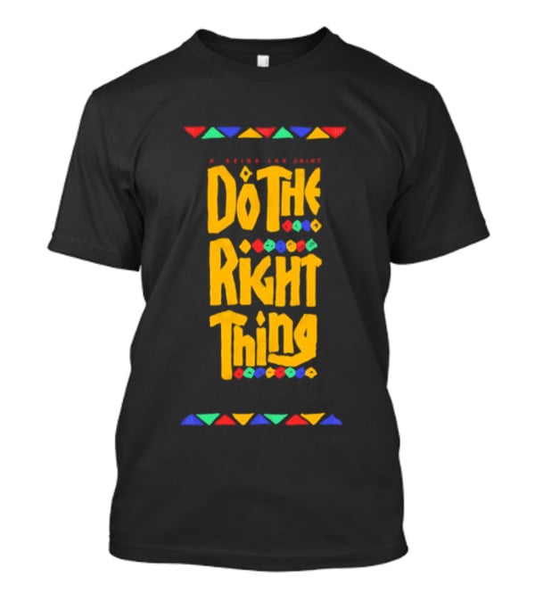 Do The Right Thing A Spike Lee Joint Movie Aesthetic Minimalist T-Shirt
