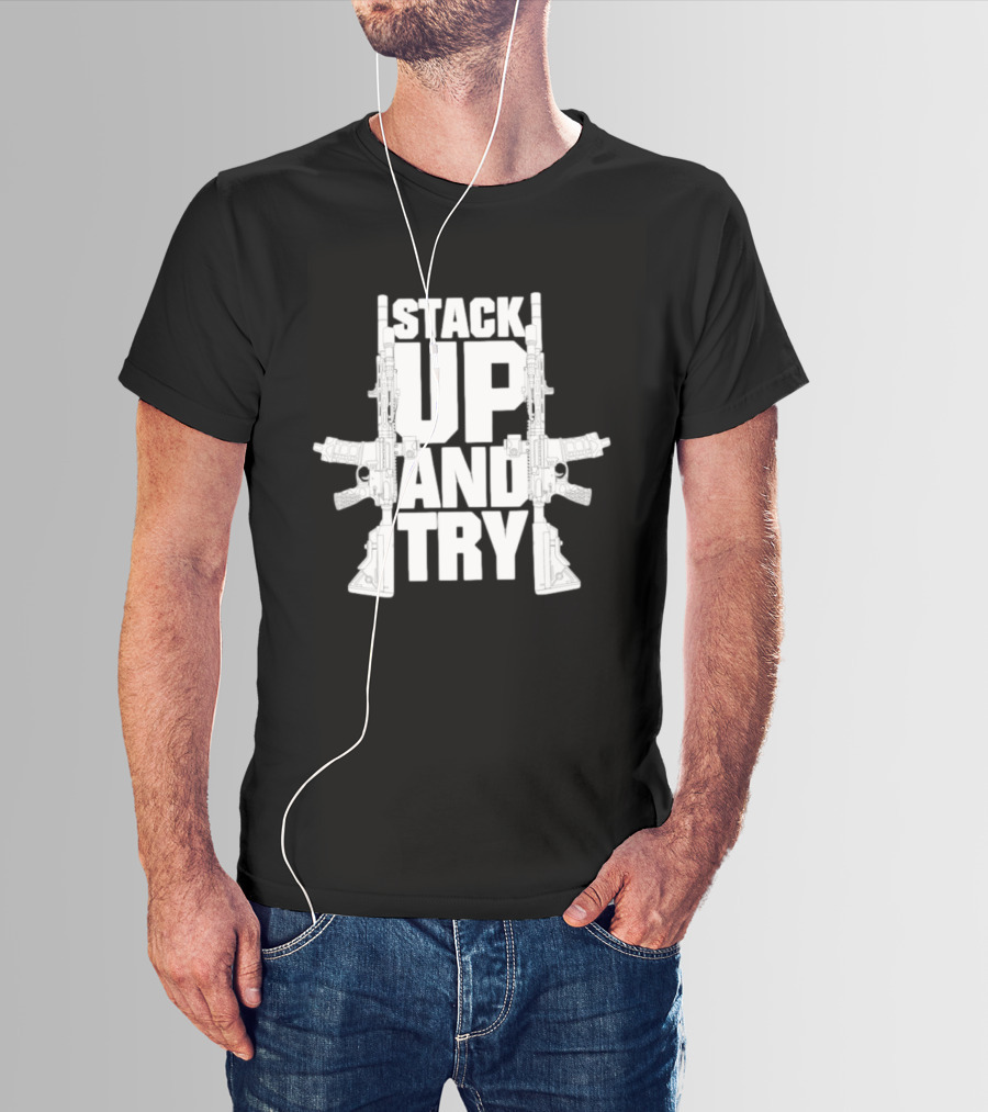 Stack Up And Try FPC Tactical Firearms Dual Rifles T-Shirt