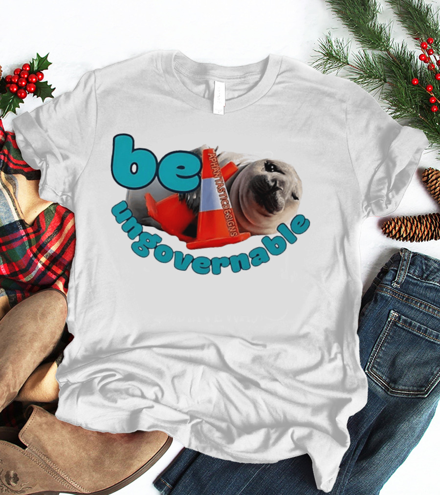 Be Ungovernable Seal Holding Traffic Cone Aphantastic Designs T-Shirt