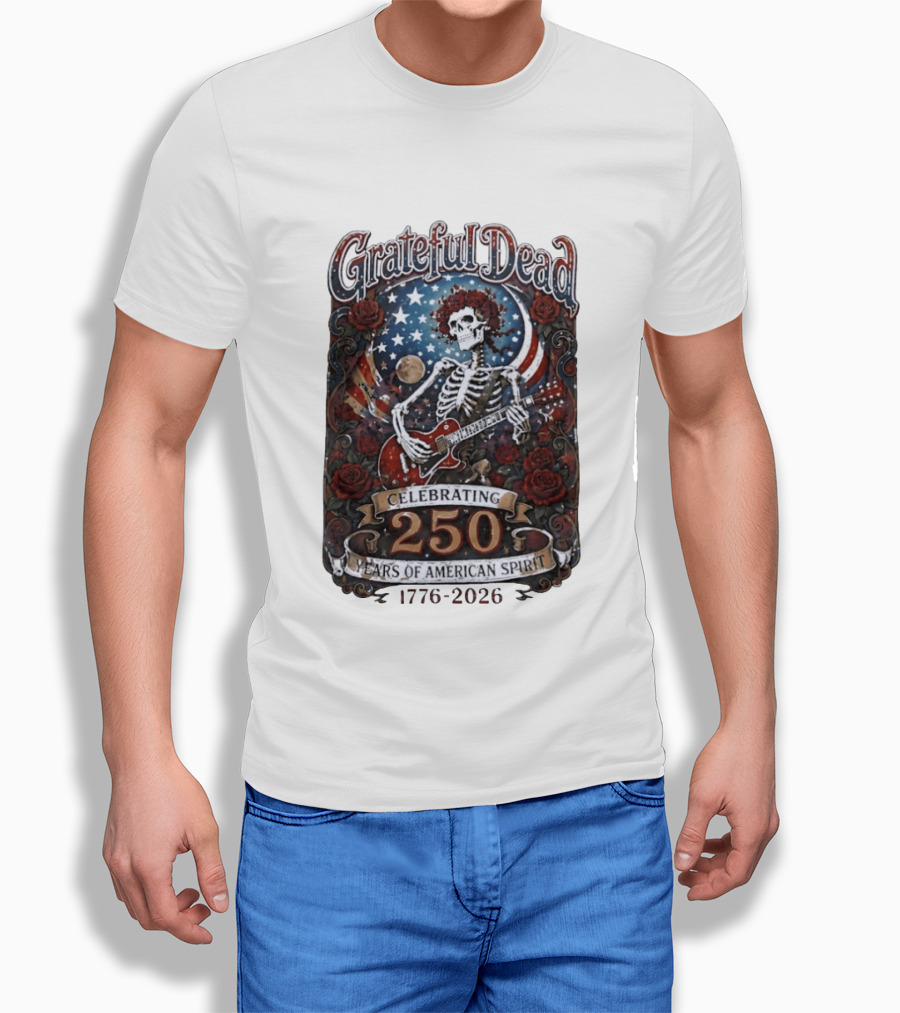 Grateful Dead 1776 2026 Celebrating 250 Years Of American Spirit Skull And Guitar T-Shirt