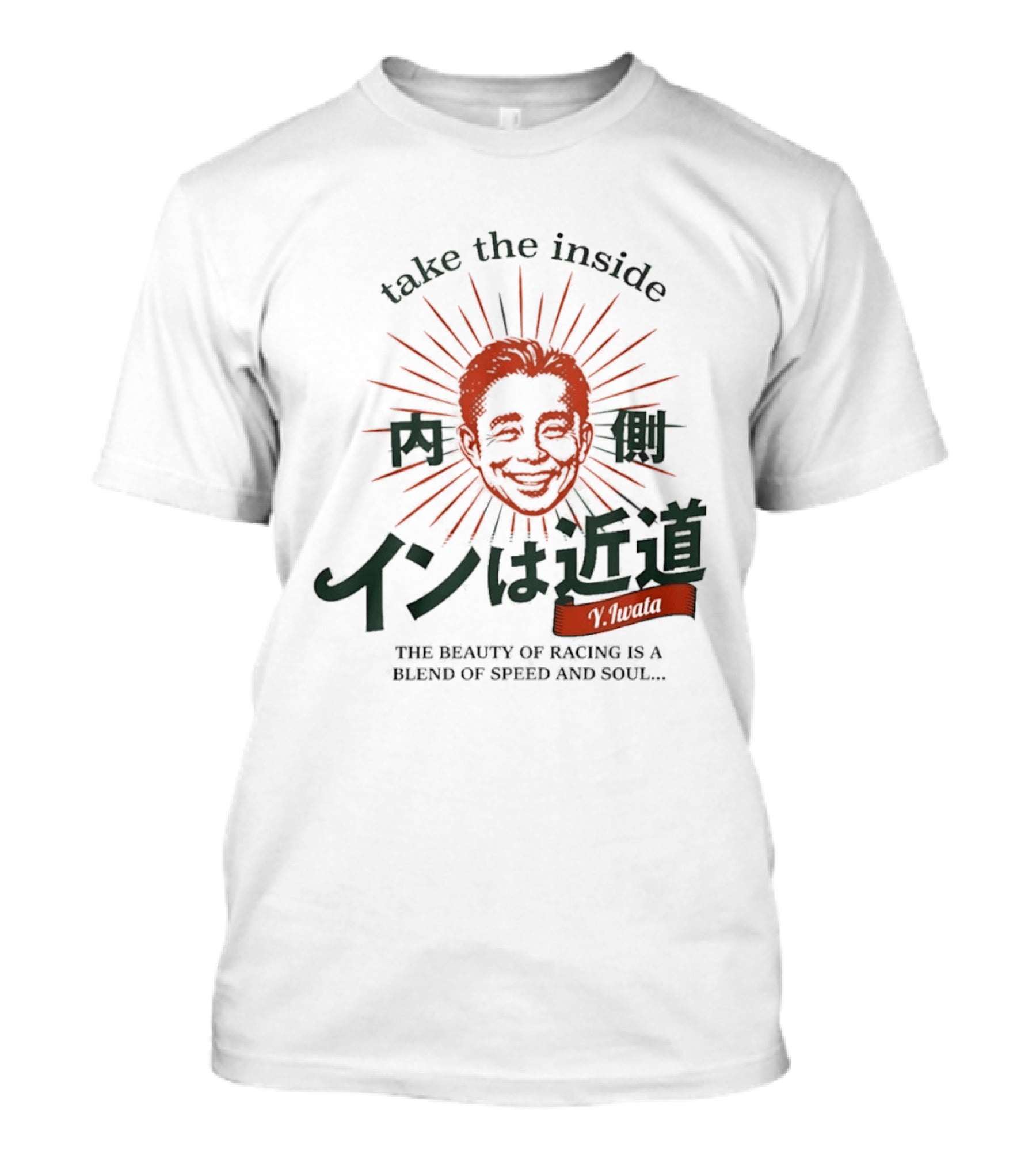 Take The Inside Racing Yasunari Iwata Blend Of Speed And Soul T-Shirt