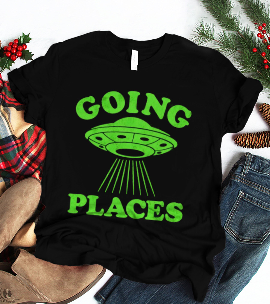 Going Places UFO Alien Outer Space Flying Saucer T-Shirt