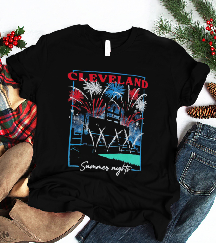 Cleveland Fireworks Summer Nights Baseball City Love T-Shirt