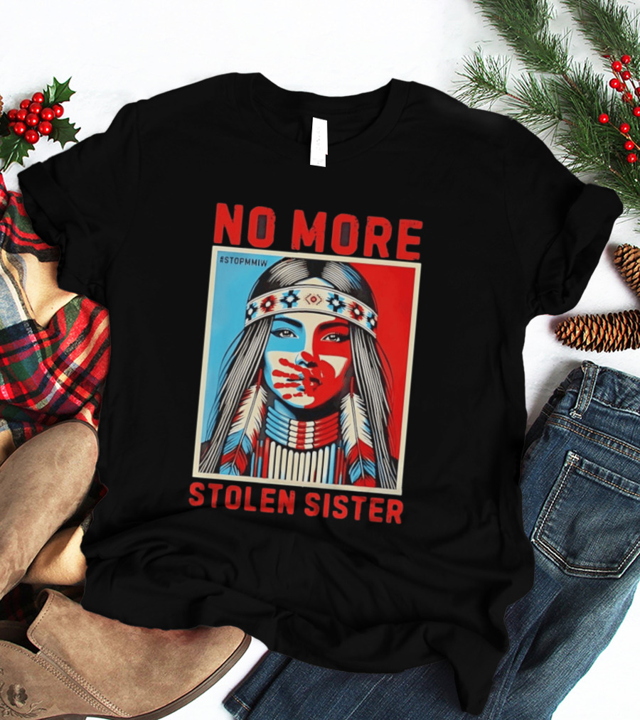 NO MORE Red Handprint STOPMMIW Stolen Sister Indigenous Awareness T-Shirt